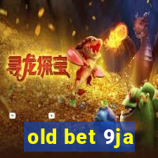 old bet 9ja